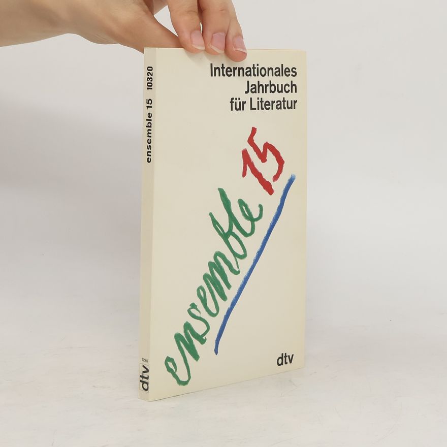 Various authors Internationales Jahrbuch für Literatur. Ensemble 15