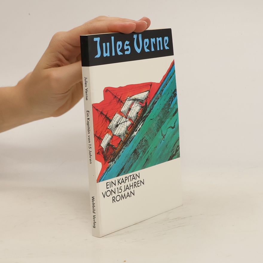 Jules Verne Ein Kapitän von 15 Jahren