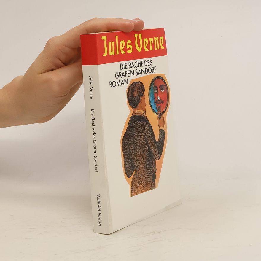 Jules Verne Die Rache des Graffen Sandorf