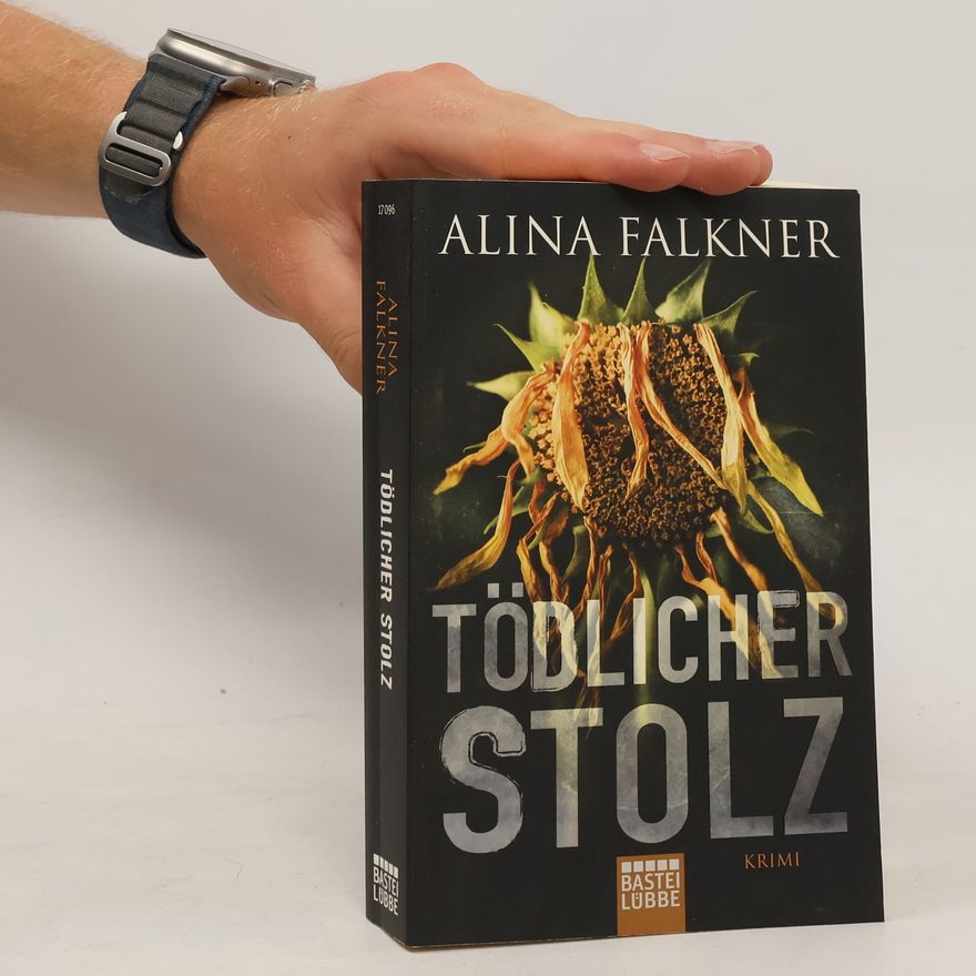 Alina Falkner Tödlicher Stolz