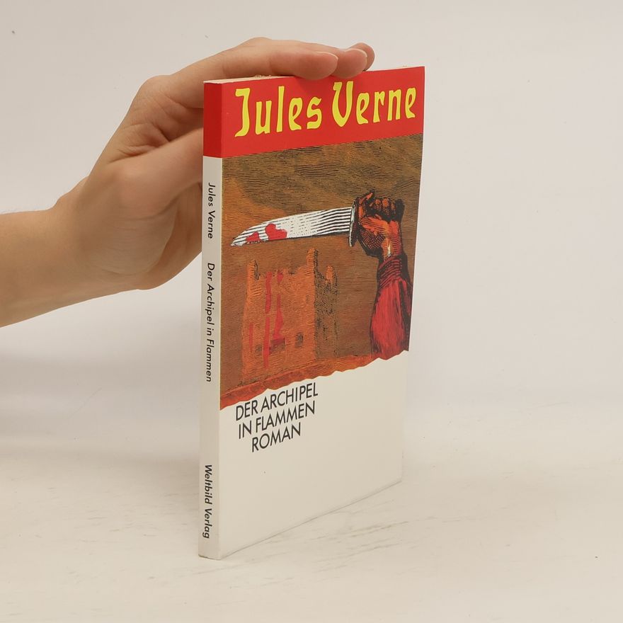 Jules Verne Der Archipel in Flammen