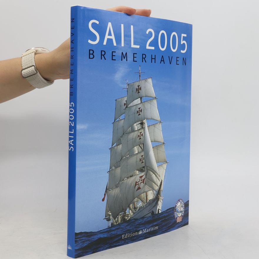 Svante Domizlaff Sail 2005 Bremerhaven