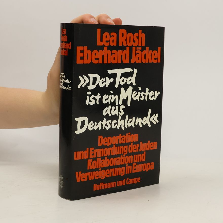 Lea Rosh "Der Tod ist ein Meister aus Deutschland"