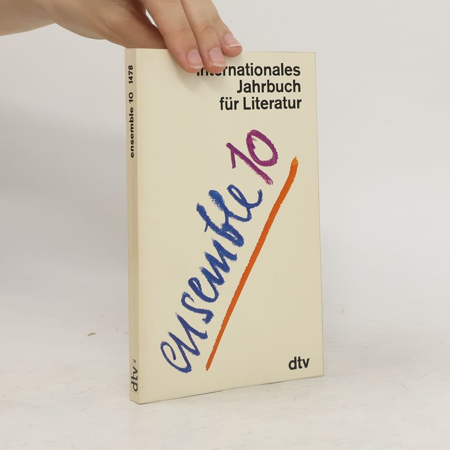 Various authors Ensemble 10. Internationales Jahrbuch für Literatur