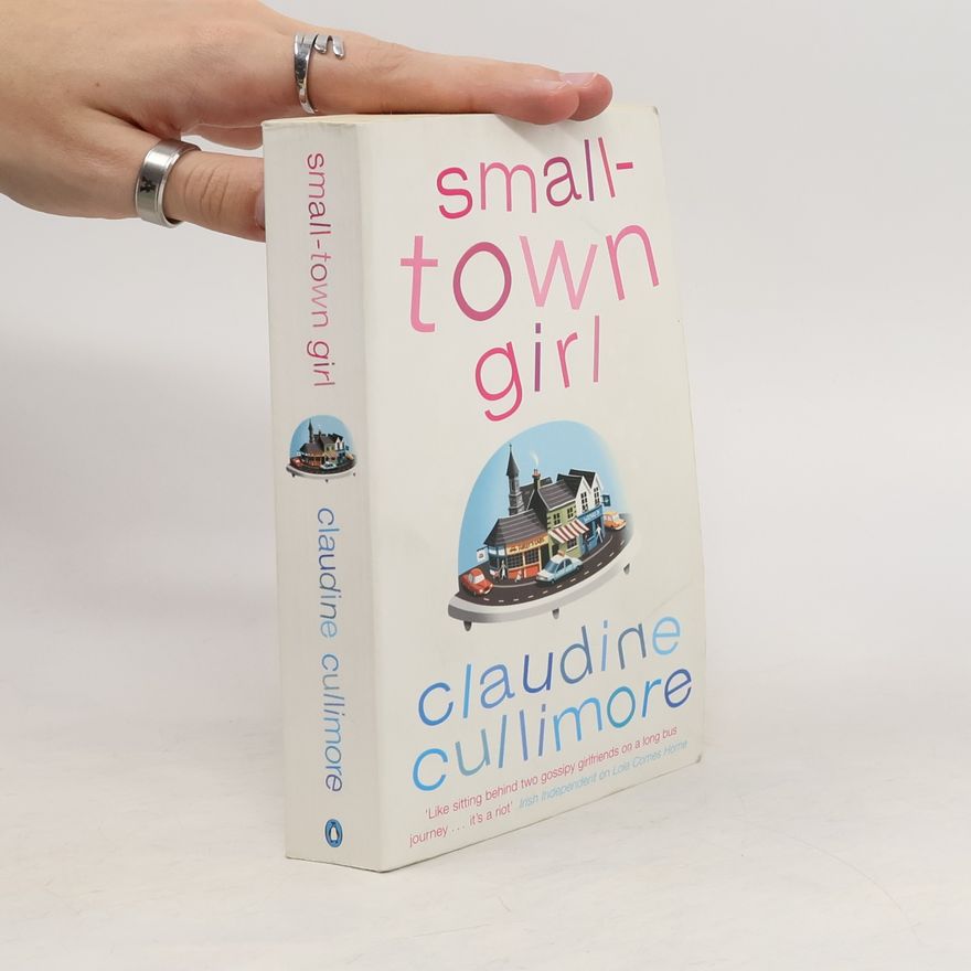Claudine Cullimore Small Town Girl