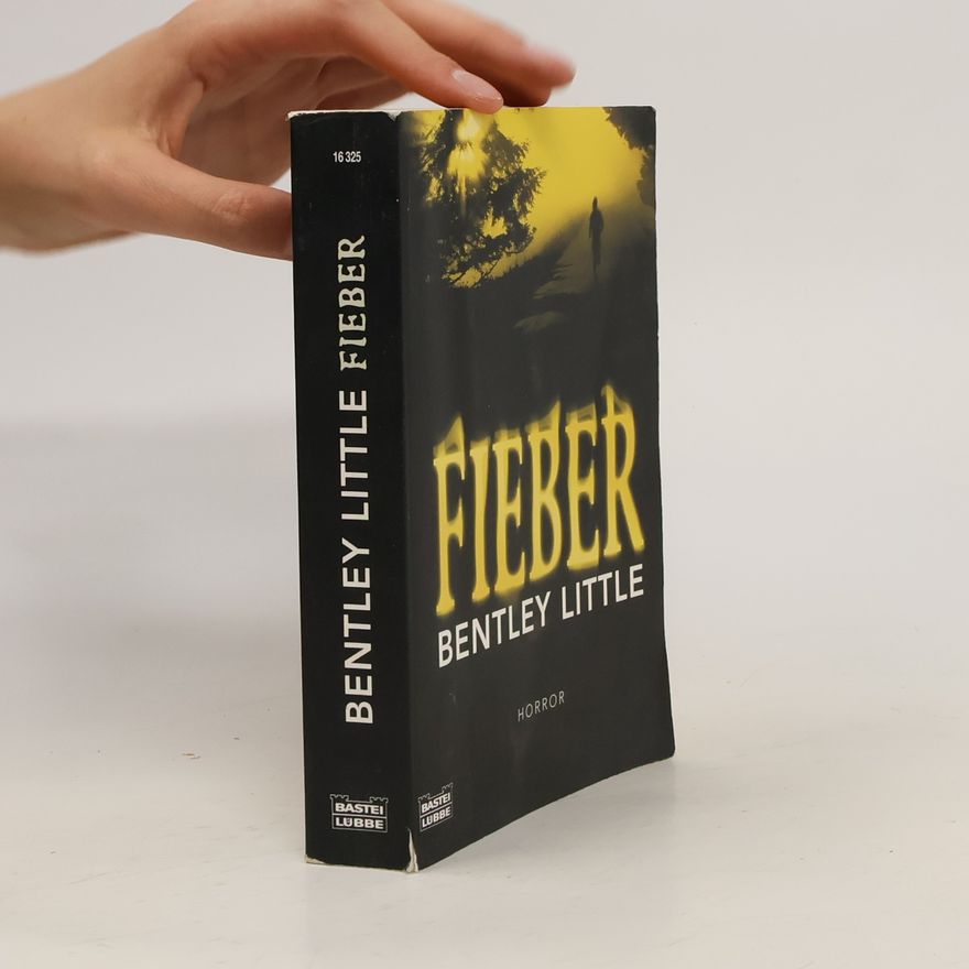 Bentley Little Fieber. Horror