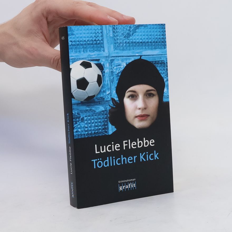 Lucie Flebbe Tödlicher Kick