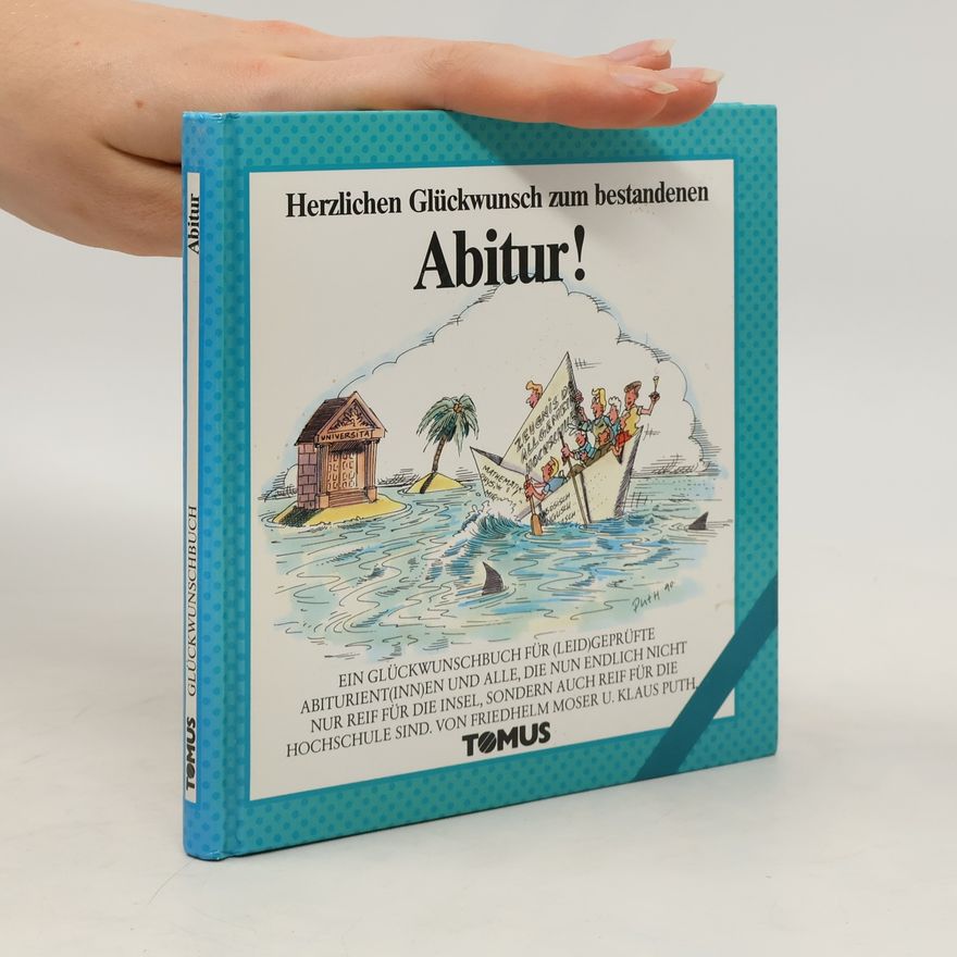 Friedhelm Moser Herzlichen Glückwunsch zum bestandenen Abitur!