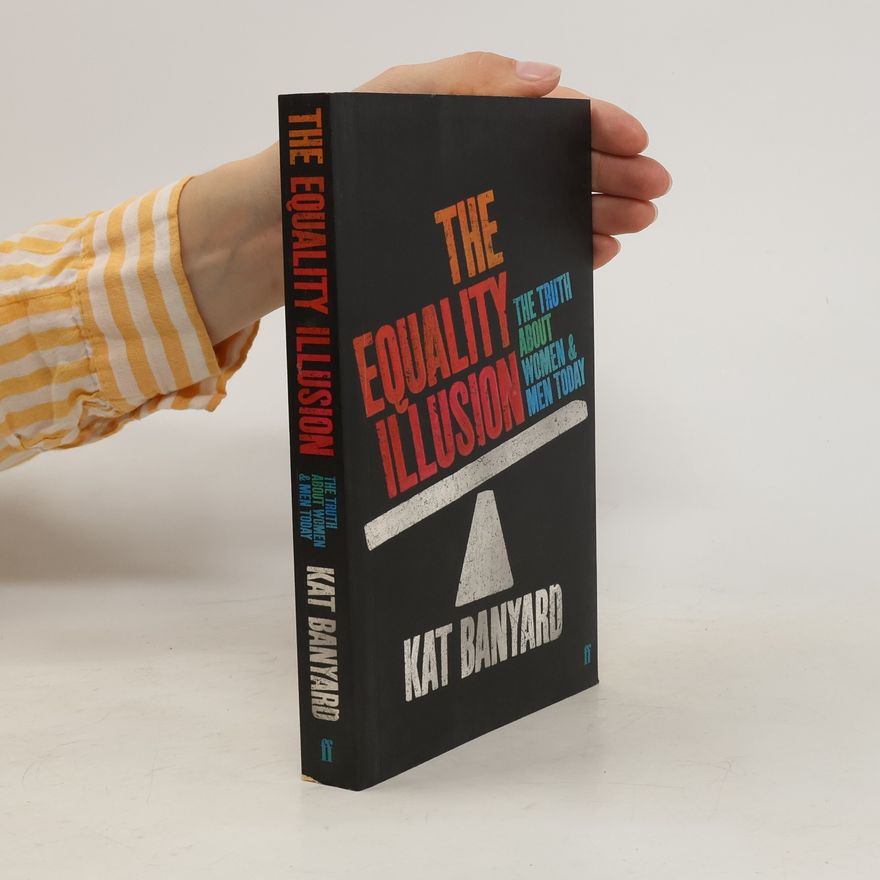 Kat Banyard The Equality Illusion