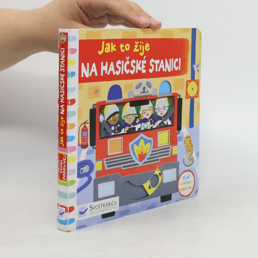 Autores varios Jak to žije na hasičské stanici