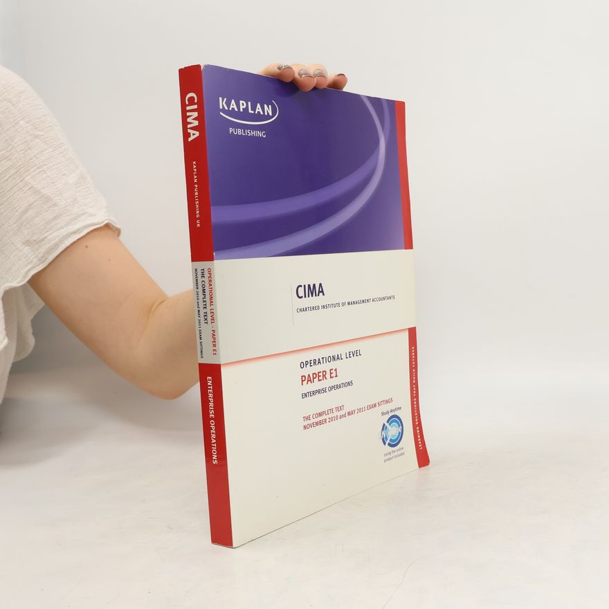 Collectif d'auteurs CIMA. Operational Level Paper E1. November 2010 and May 2011 Exam Settings