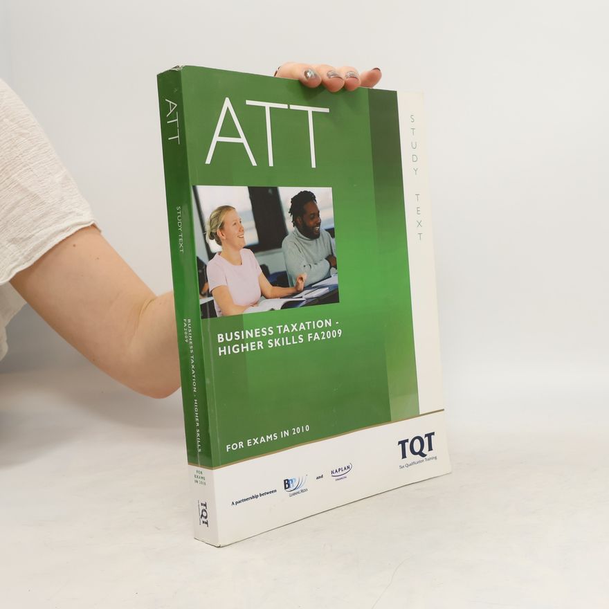 Various authors ATT Business Taxation. Higher Skills FA 2009