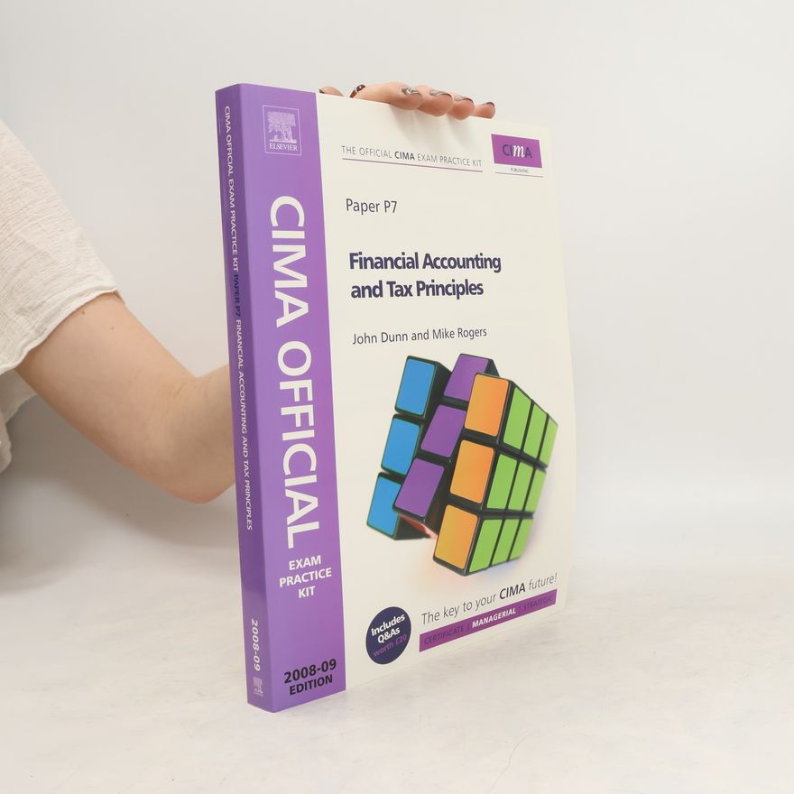 Mike Rogers CIMA Official Exam Practice Kit Financial Accounting and Tax Principles