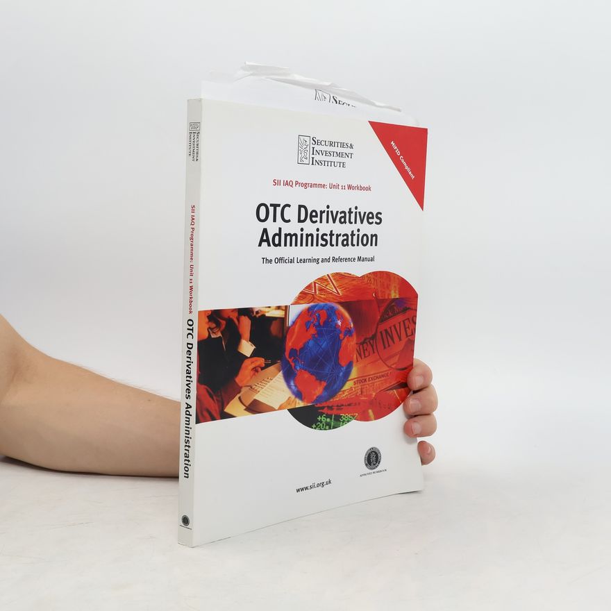 Autores varios OTC Derivatives Administration