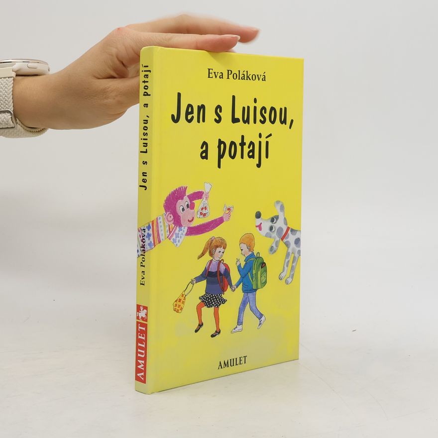 Eva Polak Jen s Luisou, a potají
