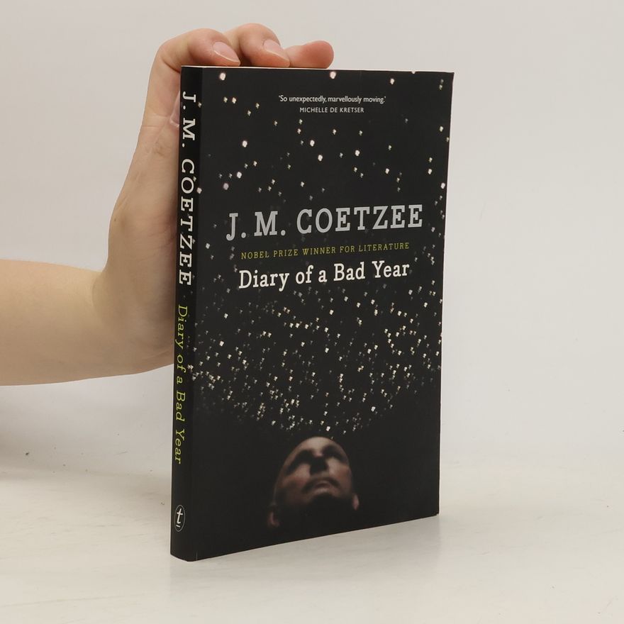 J. M. Coetzee Diary of a Bad Year