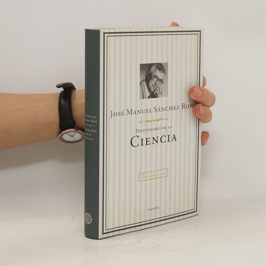 José Manuel Sánchez Ron Diccionario de la ciencia