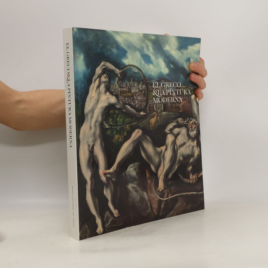 Various authors El Greco & la pintura moderna
