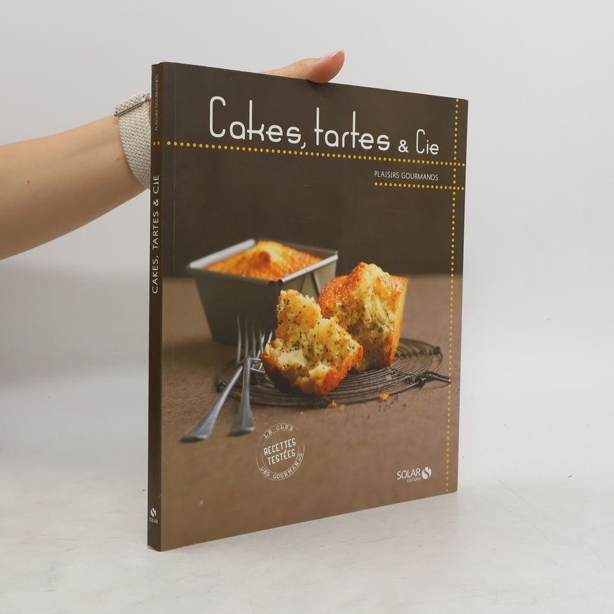Autorenkollektiv Cakes, tartes & Cie