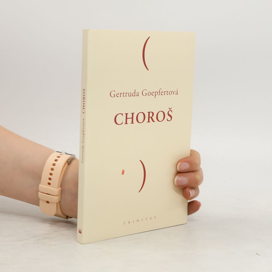 Gertruda Grubrová-Goepfertová Choroš