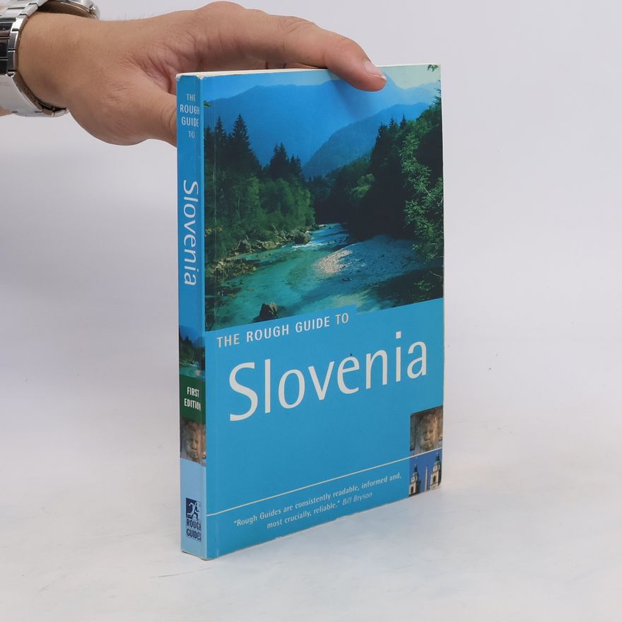 Norm Longley The Rough Guide to Slovenia