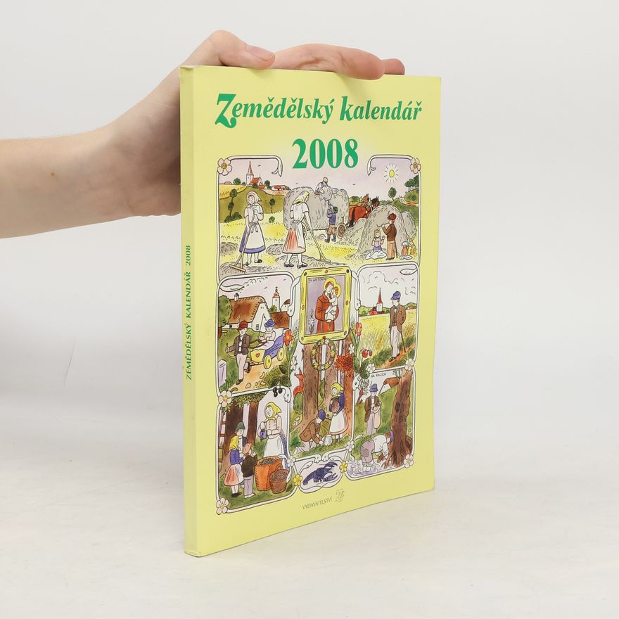 Autorenkollektiv Zemědělský kalendář. Kalendář pro zemědělství a venkov na rok 2008