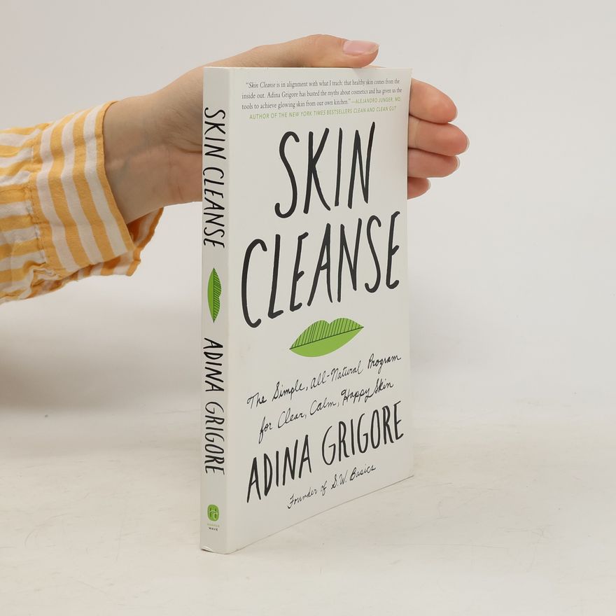 Grigore Adina Skin Cleanse