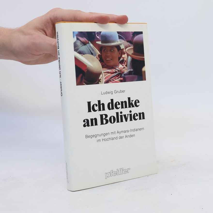 Ponzauner Wigg Ich denke an Bolivien