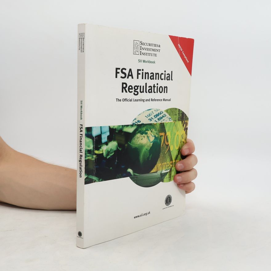 Autorenkollektiv FSA Financial Regulation. SII Workbook: The Official Learning and Reference Manual
