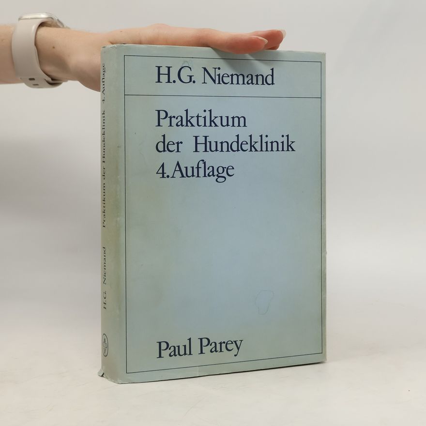 Hans Georg Niemand Praktikum der Hundeklinik