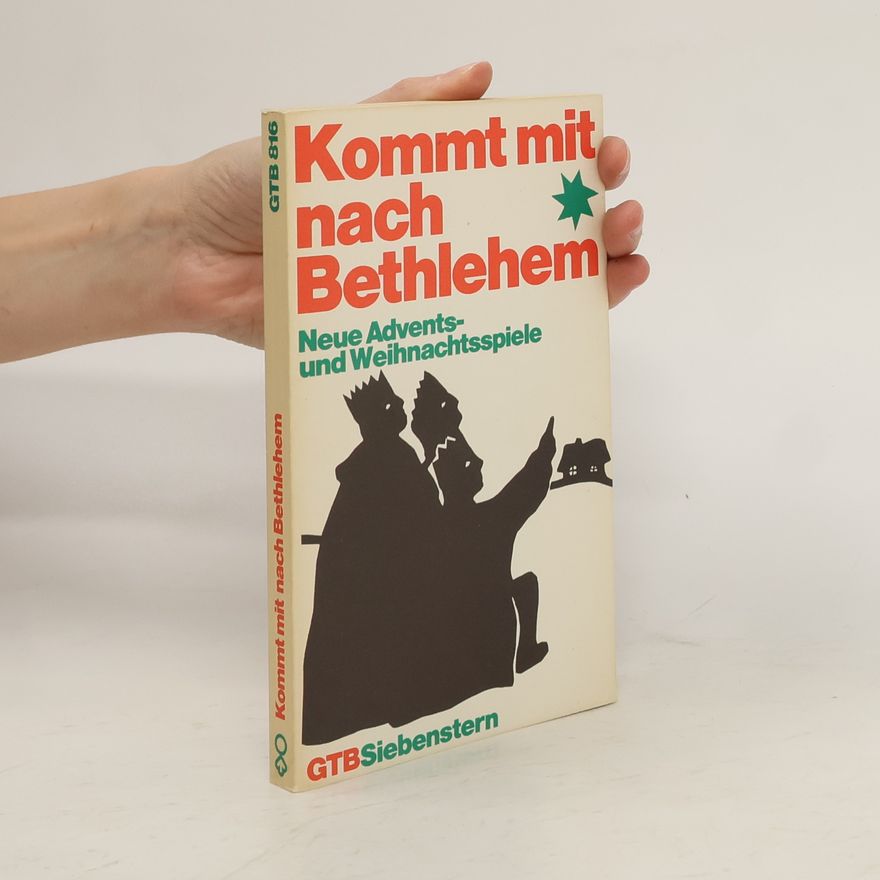 Autorenkollektiv Kommt mit nach Bethlehem