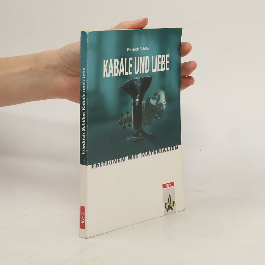 Friedrich Schiller Kabale und Liebe