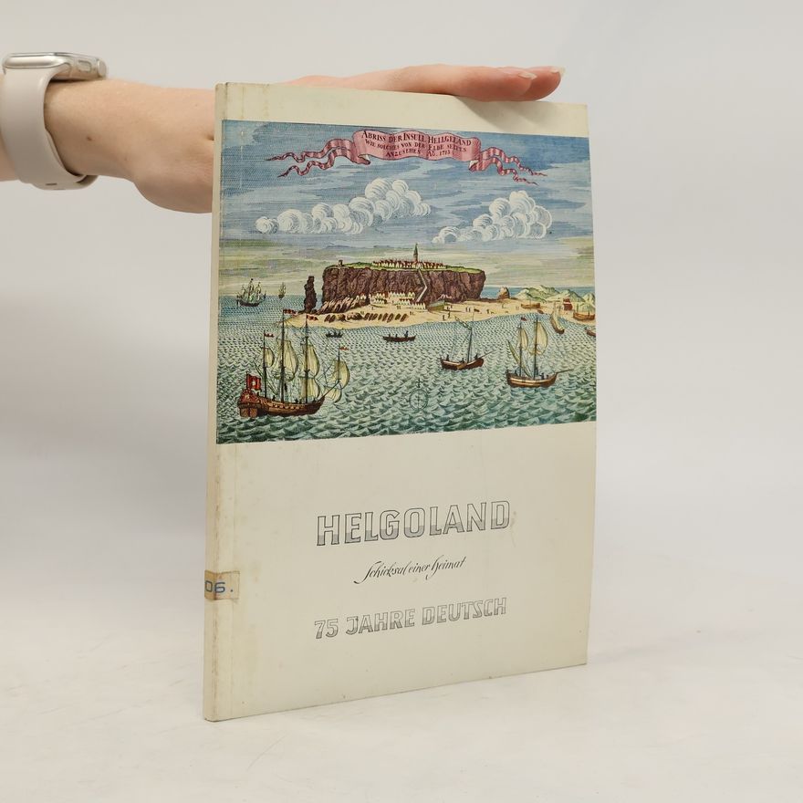 Various authors Helgoland 75 Jahre Deutsch