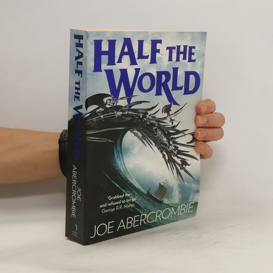 Joe Abercrombie Half the World