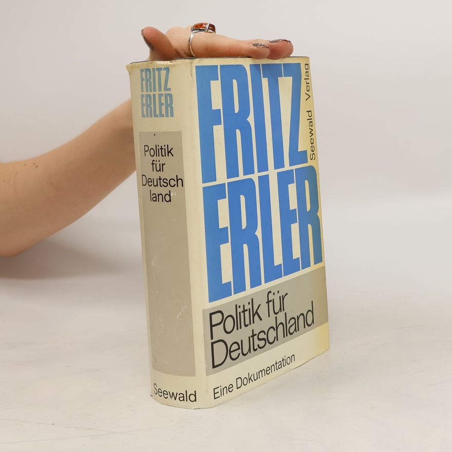 Fritz Erler Politik für Deutschland