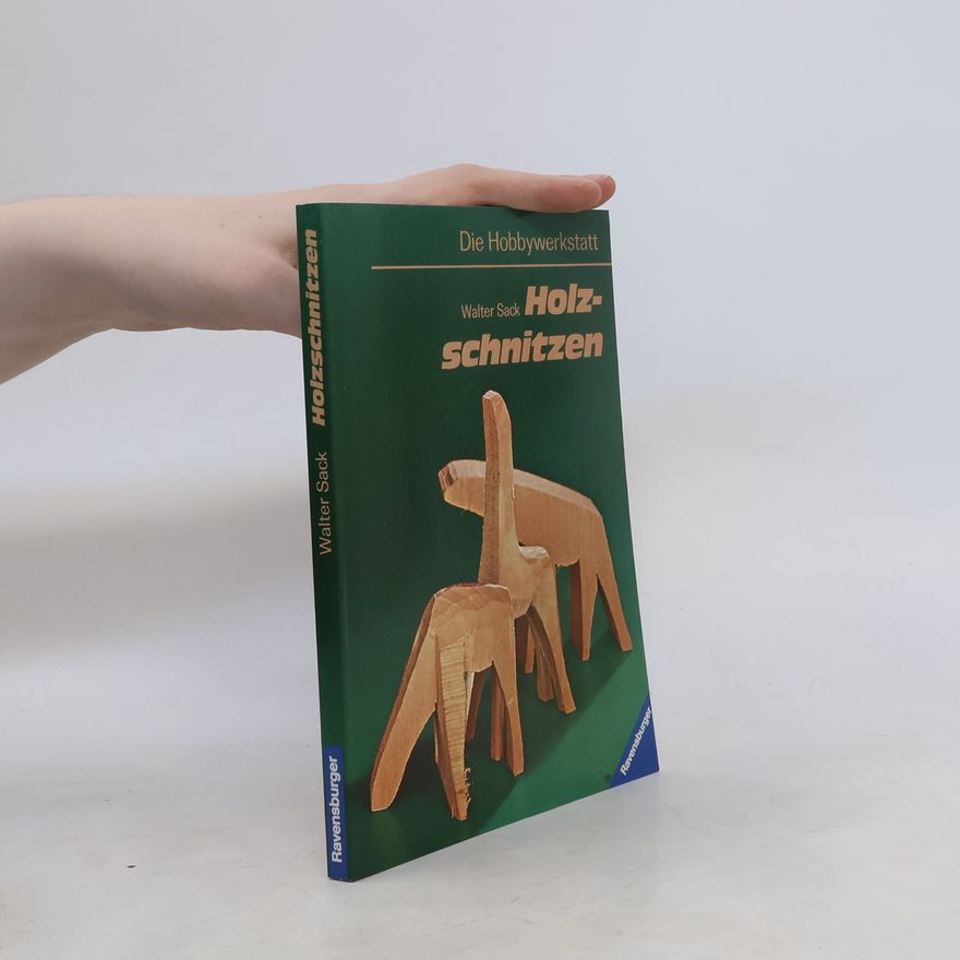 Walter Sack Holzschnitzen