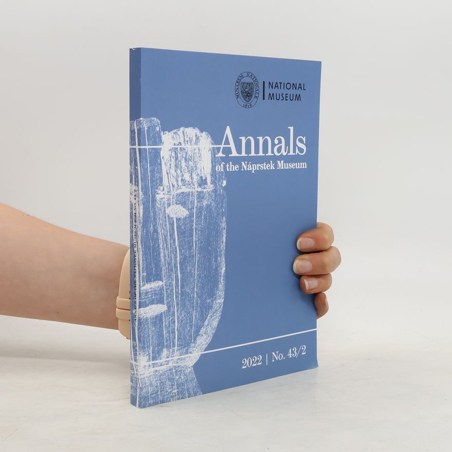 Autorenkollektiv Annals of the Náprstek Museum 2022