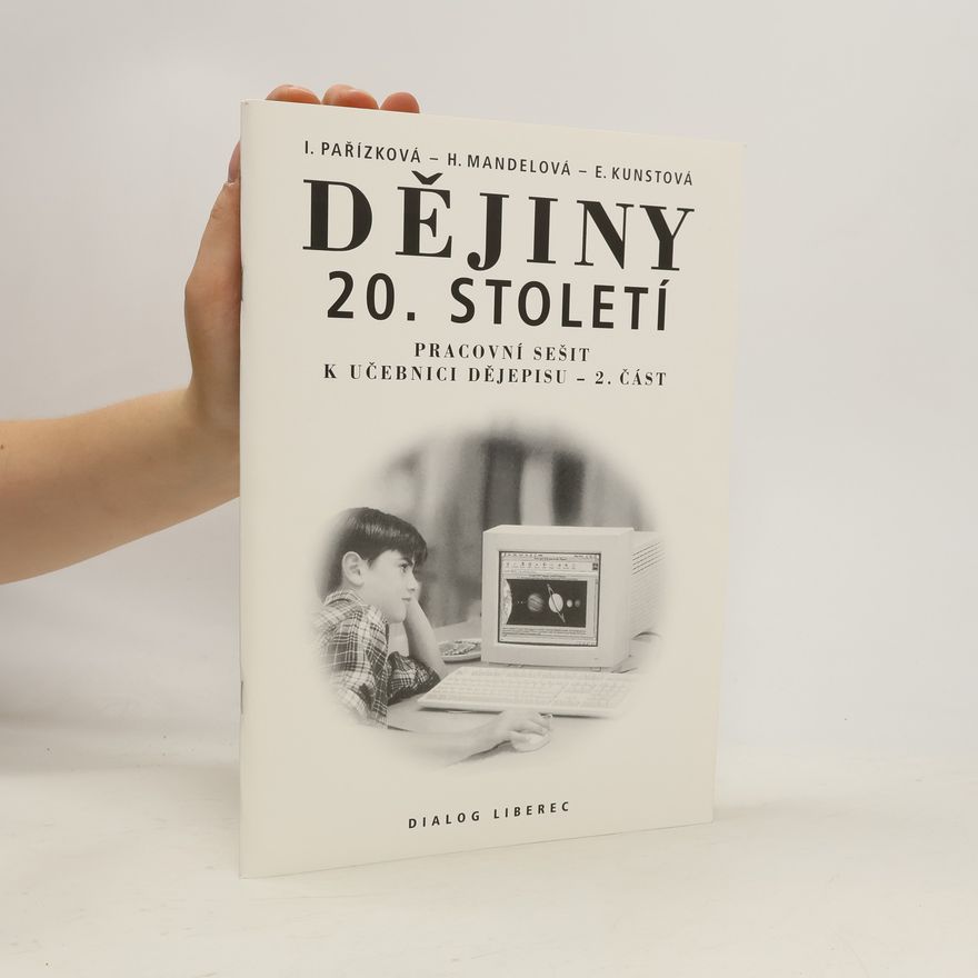 Helena Mandelová Dějiny 20. století. Pracovní sešit k učebnici dějepisu 2. část