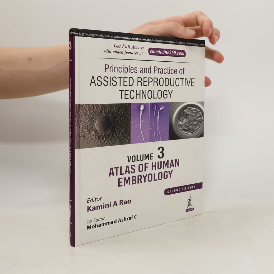 Kamini A Rao Principles and Practice of Assisted Reproductive Technology Volume 3
