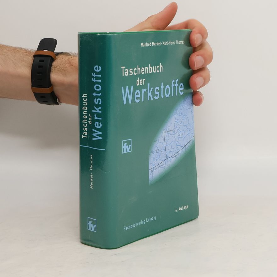 Manfred Merkel Taschenbuch der Werkstoffe