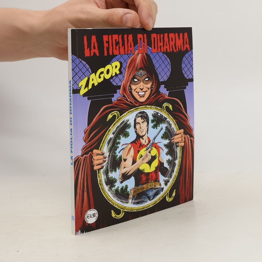 AA.VV. La Figlia di Dharma. Zagor