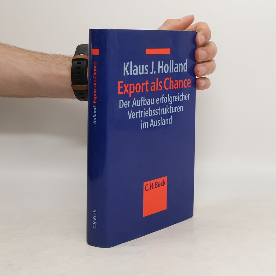 Klaus J. Holland Export als Chance