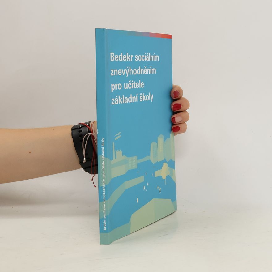 Tereza Zíková Bedekr sociálním znevýhodněním pro učitele základní školy