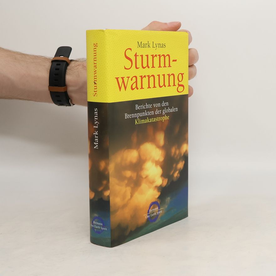 Mark Lynas Sturmwarnung