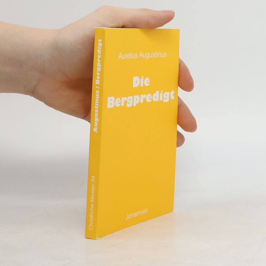 Augustin Die Bergpredigt