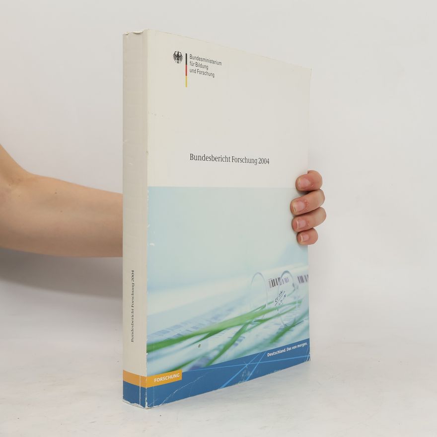 Autorenkollektiv Bundesbericht Forschung 2004