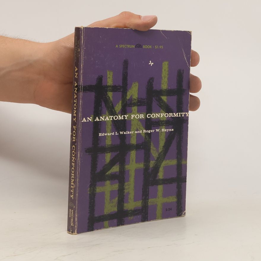 Roger W Heyns An Anatomy for Conformity
