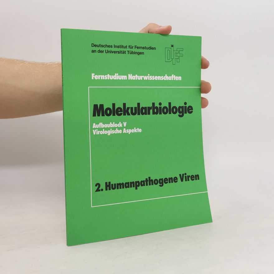 Autorenkollektiv Molekularbiologie 2. Humanpathogene Viren