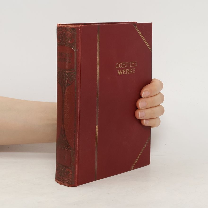 Johann Wolfgang von Goethe Goethes werke. Dritter Teil. Götz von Berlichingen - Clavigo Stella - Die Geschwister - Egmont