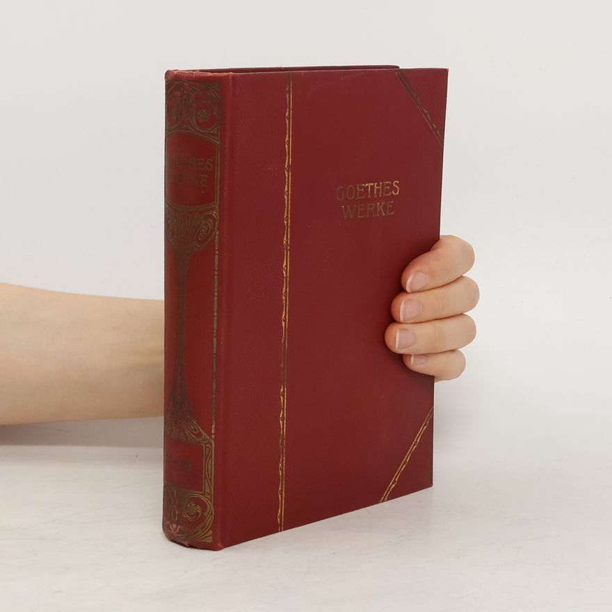 Various authors Goethes Werke. Achtzehnter Teil. Italienische Reise